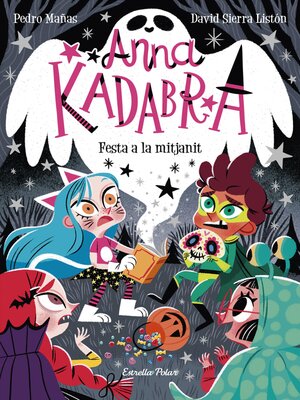 cover image of Anna Kadabra 4. Festa a la mitjanit